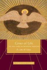 Giver of Life: The Holy Spirit in Orthodox Tradition - eBook