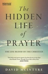 Hidden Lif of Prayer: The life-blood of the Christian - eBook