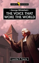 George Whitefield: Voice That Woke the World - eBook