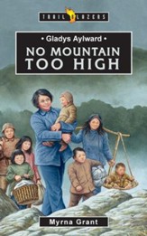 Gladys Alyward: No Mountain Too High  - eBook
