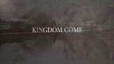 Kingdom Come HD [Music Download]