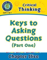 Critical Thinking: Keys to Asking Questions (Part One) - PDF Download [Download]