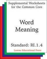 Word Meaning (CCSS RI.1.4): Aligns to CCSS RI.1.4: Ask and answer questions to help determine or clarify the meaning of words and phrases in a text. - PDF Download [Download]