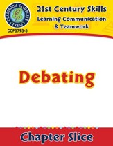 Learning Communication & Teamwork: Debating Gr. 3-8+ - PDF Download [Download]