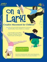 On a Lark!: Creative Movement for Children - PDF Download [Download]