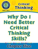 Critical Thinking: Why Do I Need Better Critical Thinking Skills? - PDF Download [Download]
