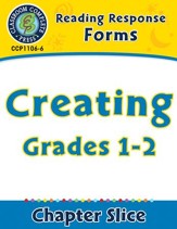 Reading Response Forms: Creating Gr. 1-2 - PDF Download [Download]