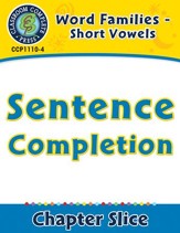 Word Families - Short Vowels: Sentence Completion - PDF Download [Download]