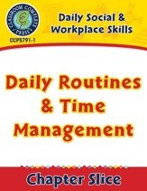 Daily Social & Workplace Skills: Daily Routines & Time Management Gr. 6-12 - PDF Download [Download]