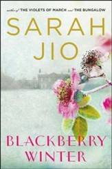 Blackberry Winter: A Novel