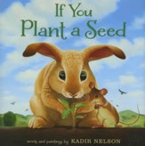 If You Plant a Seed