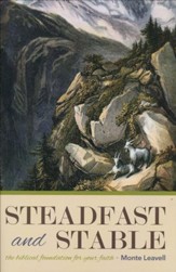 Steadfast and Stable: The Biblical Foundation for Your Faith