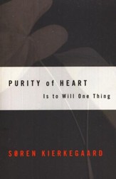 Purity of Heart [Soren Kierkegaard]