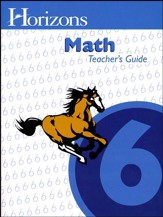 Horizons Math Grade 6 Teacher's  Guide