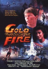 Gold Through the Fire, DVD