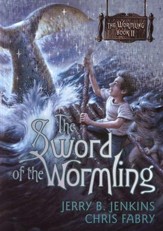 The Wormling Series #2: The Sword of the Wormling