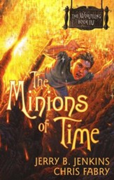 The Wormling Series #4: The Minions of Time