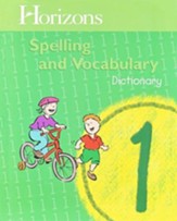 Horizons Spelling & Vocabulary 1,  Dictionary