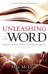 Unleashing the Word: Rediscovering the Public Reading of Scripture - eBook