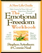 The Emotional Freedom Workbook: Take Control of Your Life And Experience Emotional Strength - eBook