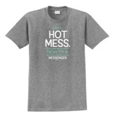 I Was A Hot Mess Shirt, Graphite, Large