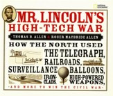 Mr. Lincoln's High-tech War