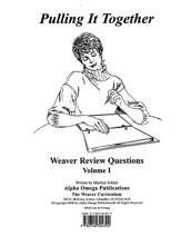 Pulling It Together, Weaver Review  Questions Volume I