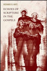 Echoes of Scripture in the Gospels