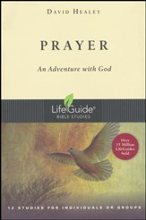 Prayer, LifeGuide Topical Bible Studies