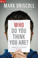 Who Do You Think You Are?: Finding Your True Identity in Christ - eBook