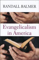 Evangelicalism in America