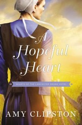 A Hopeful Heart, Hearts of the Lancaster Grand Hotel Series #1  -eBook