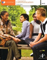 Essentials of Communication Lifepac 3: Interpersonal Relationships