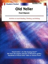 Old Yeller, Novel Units Student Packet, Grades 5-6