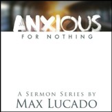 Anxious For Nothing: The Good Life [Download]