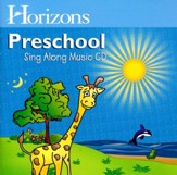 Horizons Preschool Sing Along CD