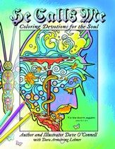 He Calls Me: Coloring Devotions for the Soul