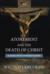 Atonement and the Death of Christ: An Exegetical, Historical, and Philosophical Exploration - Slightly Imperfect
