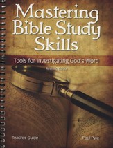 Mastering Bible Study Skills, Teacher's Ed.
