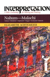 Nahum-Malachi: Interpretation: A Bible Commentary for Teaching and Preaching (Hardcover)