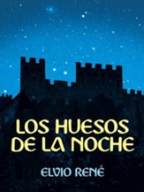 LOS HUESOS DE LA NOCHE - eBook