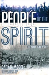 People of the Spirit: The Assemblies of God, Revised and Updated