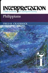 Philippians: Interpretation: A Bible Commentary for Teaching and Preaching (Hardcover)