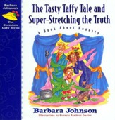 The Tasty Taffy Tale and Super-Stretching the Truth: A Book About Honesty - eBook