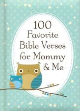 100 Favorite Bible Verses for Mommy & Me