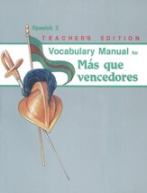Abeka Mas que vencedores Spanish  Year 2 Vocabulary Manual  Teacher Edition