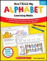 Now I Know My Alphabet Learning Mats: 50+ Double-Sided Activity Sheets That Help Children Learn the Letters and Sounds of the Alphabet