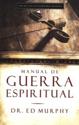Manual de Guerra Espiritual  (The Handbook for Spiritual Warfare)