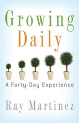 Growing Daily: A Forty-Day Experience