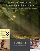 Handbook for Literacy Analysis, Book  2: How to Evaluate Prose, Fiction, Drama, and Poetry